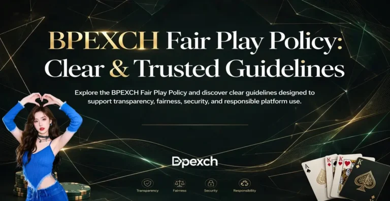 BPEXCH Fair Play Policy